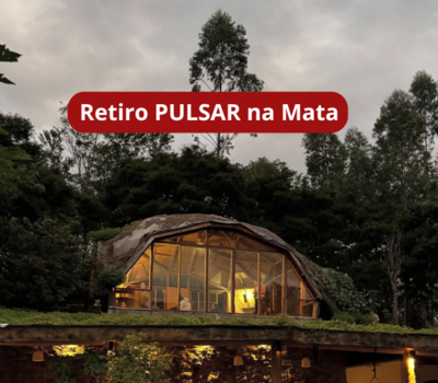 Retiro Pulsar - Tantra, Corpo e Reconexão na Alma da Mata