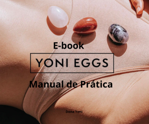 E-book Manual de práticas Yoni Egg Terapia